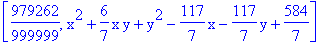 [979262/999999, x^2+6/7*x*y+y^2-117/7*x-117/7*y+584/7]
